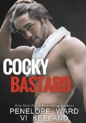 Okładka książki Cocky Bastard autora Vi Keeland,&nbsp;Penelope Ward, 