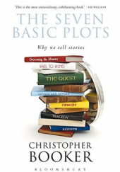 Okładka książki The Seven Basic Plots: Why We Tell Stories Christopher Booker