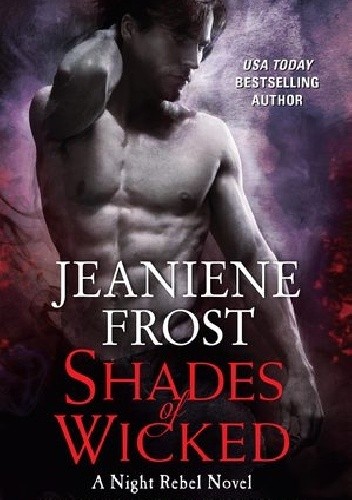 Okładka książki Shades of Wicked Jeaniene Frost