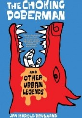 Okładka książki The Choking Doberman and Other Urban Legends Jan Harold Brunvand