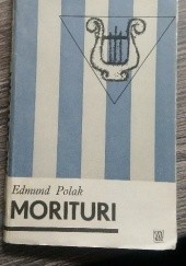 Okładka książki Morituri Edmund Polak