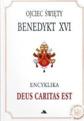 Okładka książki Encyklika Deus caritas est Benedykt XVI