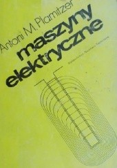 Okładka książki Maszyny elektryczne Antotni M. Plamitzer