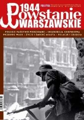 Okładka książki Pomocnik historyczny nr 7/2014; 1944. Powstanie Warszawskie Redakcja tygodnika Polityka