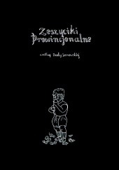 Okładka książki Zeszyciki Prowincjonalne według Beaty Sosnowskiej Beata Sosnowska
