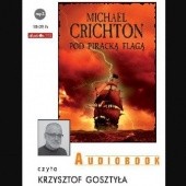 Okładka książki Pod piracką flagą Michael Crichton