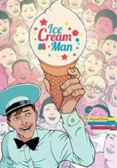 Okładka książki Ice Cream Man Volume 1: Rainbow Sprinkles Martín Morazzo, W. Maxwell Prince