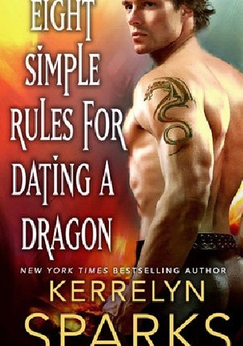 Okładka książki Eight Simple Rules for Dating a Dragon Kerrelyn Sparks