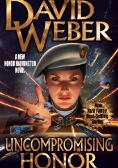 Okładka książki Uncompromising Honor David Weber