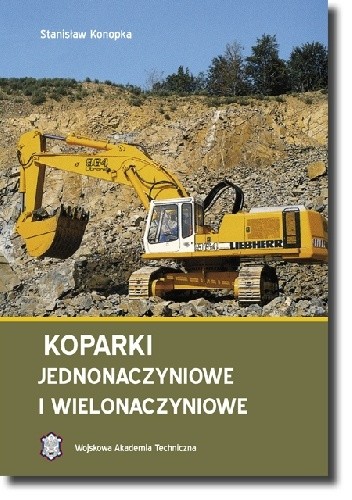 Okładka książki Koparki jednonaczyniowe i wielonaczyniowe Stanisław Konopka
