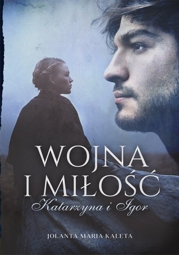 Okładka książki Katarzyna i Igor Jolanta Maria Kaleta