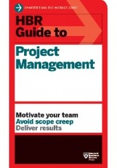 Okładka książki HBR Guide to Project Management Harvard Business Review