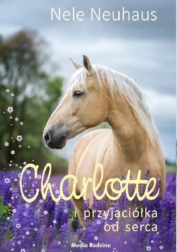 Okładka książki Charlotte i przyjaciółka od serca Nele Neuhaus
