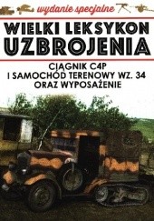Okładka książki Ciągnik C4P i samochód terenowy wz. 34 oraz wyposażenie Jędrzej Korbal