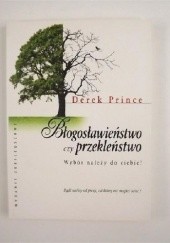 Okładka książki Błogosławieństwo czy przekleństwo Derek Prince