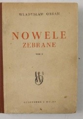Okładka książki Nowele zebrane: Tom II Władysław Orkan