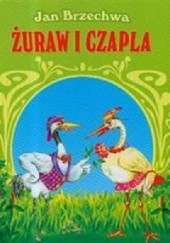 Okładka książki Żuraw i czapla Jan Brzechwa