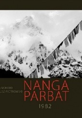 Okładka książki Nanga Parbat 1982 Tadeusz Piotrowski (himalaista)