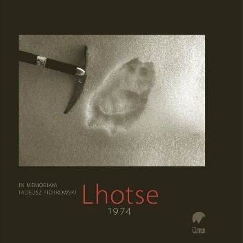 Okładka książki Lhotse 1974 Tadeusz Piotrowski (himalaista)