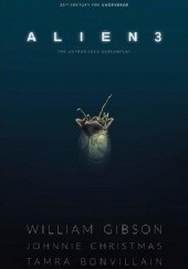 Okładka książki William Gibson's Alien 3 Johnnie Christmas, William Gibson
