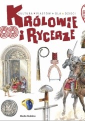 Okładka książki Tu powstała Polska. Królowie i rycerze Jarosław Gryguć