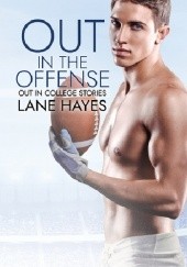 Okładka książki Out in the Offense Lane Hayes