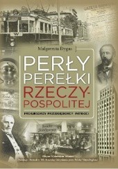 Okładka książki Perły, perełki Rzeczypospolitej Małgorzata Dygas