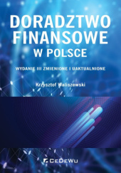 Okładka książki Doradztwo Finansowe w Polsce Krzysztof Waliszewski