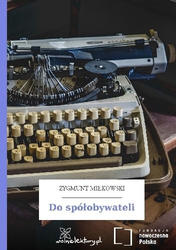 Okładka książki Do spółobywateli Zygmunt Miłkowski