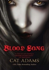 Okładka książki Blood Song Cat Adams