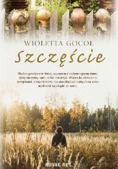 Okładka książki Szczęście Wioletta Gocoł