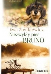 Okładka książki Niezwykły pies Bruno Ewa Zienkiewicz