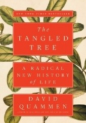Okładka książki The Tangled Tree. A Radical New History of Life David Quammen