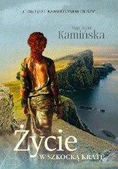 Okładka książki Życie w szkocką kratę Maja Anna Kamińska