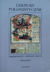 Okładka książki Lektury polonistyczne. Średniowiecze-renesans-barok. Tom pierwszy Andrzej Borowski