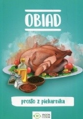 Okładka książki Obiad prosto z piekarnika. Małgorzata Durnowska