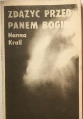 Okładka książki Zdążyć przed Panem Bogiem Hanna Krall