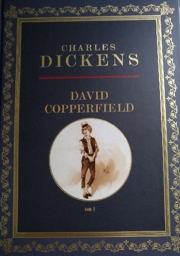 Okładka książki David Copperfield Tom I Charles Dickens
