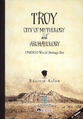 Okładka książki Troy. City of Mythology and Archaeology