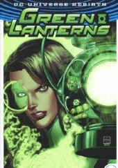 Okładka książki Green Lanterns: Rage Planet Ed Benes, Sam Humphries, Geoff Johns, Ethan Van Sciver