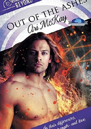 Out of the Ashes by Ari McKay