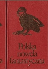 Okładka książki Polska nowela fantastyczna t. 2. Władysław Łoziński, Bolesław Prus, praca zbiorowa