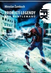 Okładka książki Agent JFK 14 - Prokletí legendy II: Hra gentlemanů Miroslav Žamboch