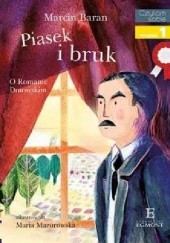 Okładka książki Piasek i Bruk. O Romanie Dmowskim Marcin Baran