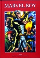 Okładka książki Marvel Boy: Historia: Marvel Boy J.G. Jones, Ryan Kelly, Grant Morrison