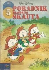 Okładka książki Poradnik Młodego Skauta 5 Walt Disney