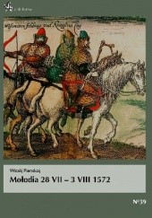 Okładka książki Mołodia 28 VII–3 VIII 1572 Witalij Pienskoj