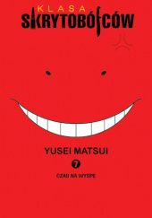 Okładka książki Klasa skrytobójców #7: Czas na wyspę Yusei Matsui