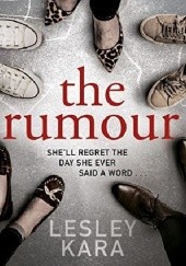 Okładka książki The Rumour Lesley Kara