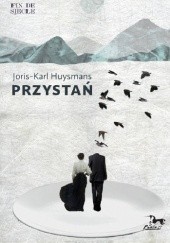 Okładka książki Przystań Joris-Karl Huysmans
